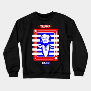 TRUMP CARD Crewneck Sweatshirt